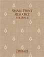 Small Print Resource Volume II